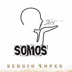 Portada de Álbum "Somos", de Sérgio Lopes