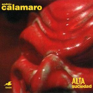 Portada de Sencillo/EP "Alta Suciedad (Sencillo)", de Andrés Calamaro