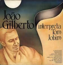 Portada del álbum "Interpreta Tom Jobim", de João Gilberto