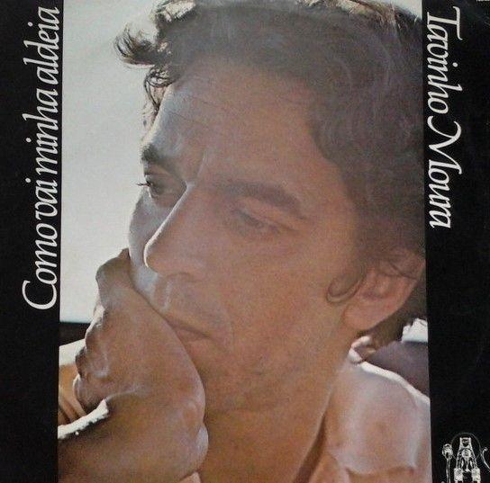 Portada de Álbum "Como Vai Minha Aldeia", de Tavinho Moura