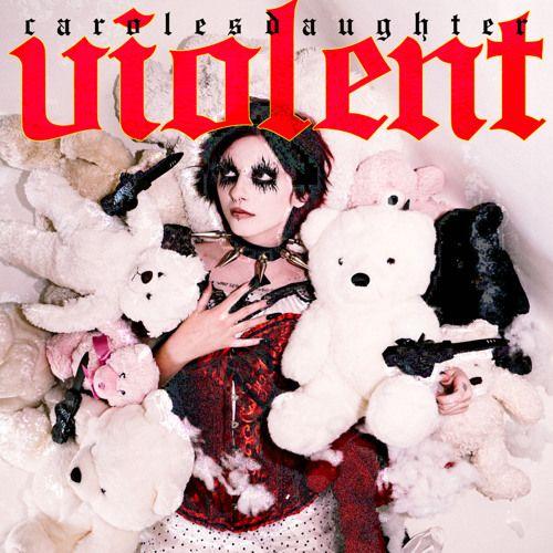 Portada de Sencillo/EP "Violent ", de Carolesdaughter