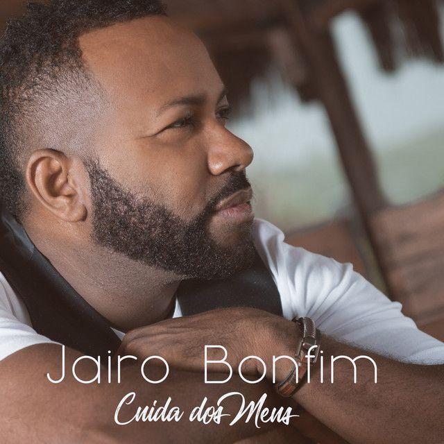 Album cover of "Cuida Dos Meus" by Jairo Bonfim