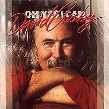 Portada de Álbum "Oh Yes I Can", de David Crosby