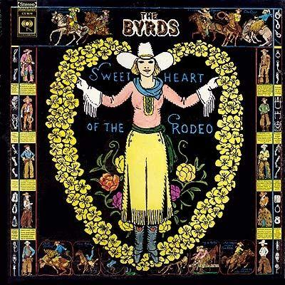 Capa do Álbum "Sweetheart Of the Rodeo", de The Byrds