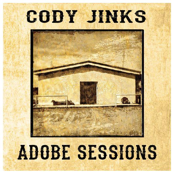 Portada de Álbum "Adobe Sessions", de Cody Jinks