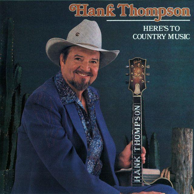 Portada de Álbum "Here's To Country Music", de Hank Thompson