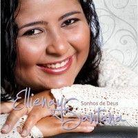 Portada de Álbum "Sonhos de Deus", de Ellienay Santana
