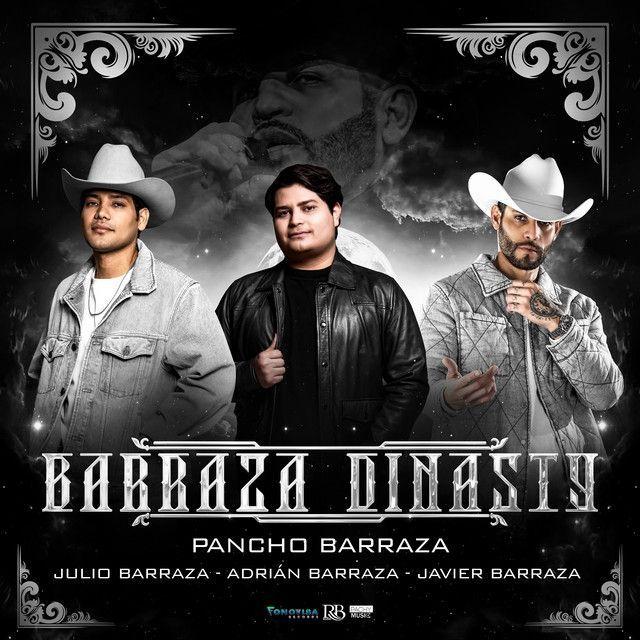 Portada de Álbum "Barranza Dinasty (En Vivo)", de Pancho Barraza