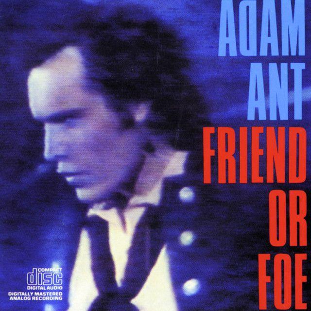 Portada de Álbum "Friend Or Foe", de Adam Ant