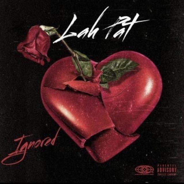 Portada de Sencillo/EP "Ignored", de Lah Pat