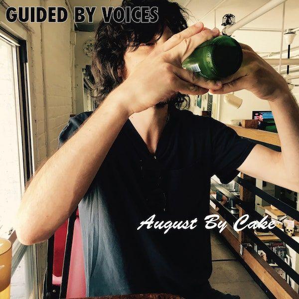 Album cover of "August By Cake" by Guided By Voices