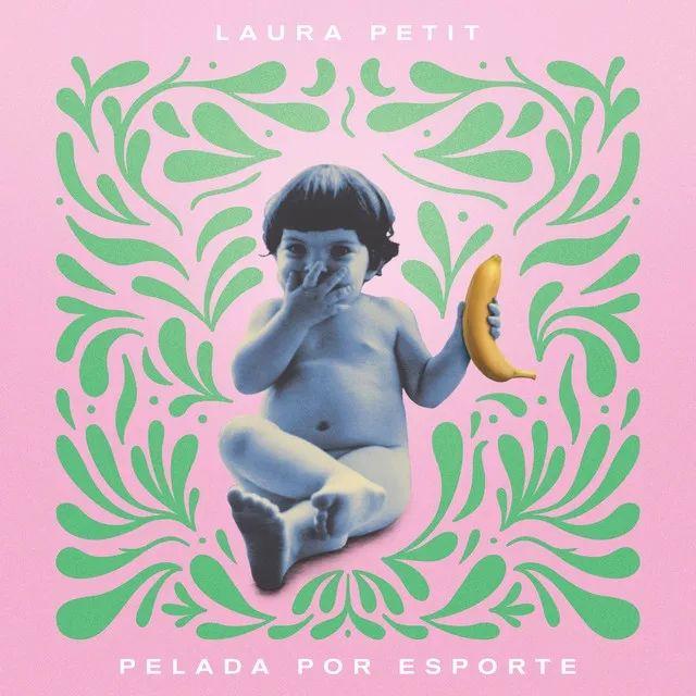 Portada de Álbum "Pelada por Esporte", de Laura Petit