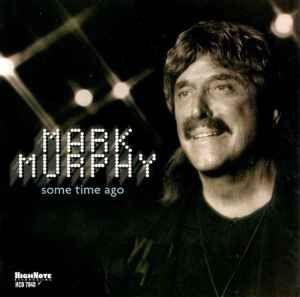 Capa do álbum "Some Time Ago", de Mark Murphy