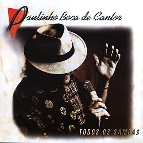 Portada de Álbum "Todos os Sambas", de Paulinho Boca de Cantor