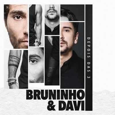 Capa do Álbum "Depois das 3", de Bruninho e Davi