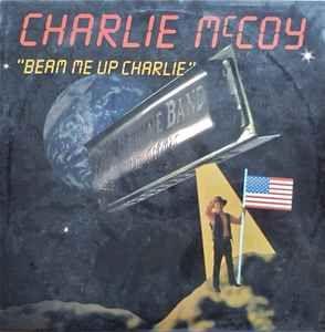 Portada de Álbum "Beam Me Up Charlie", de Charlie Mccoy