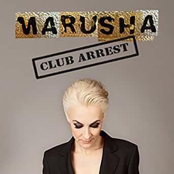 Portada de Álbum "Club Arrest", de Marusha