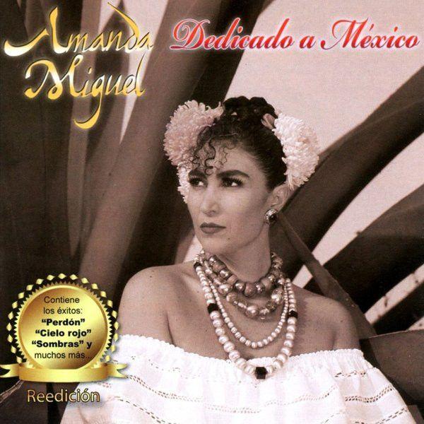 Portada de Álbum "Dedicado a Mexico", de Amanda Miguel