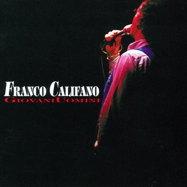 Portada de Álbum "Giovani Uomini", de Franco Califano