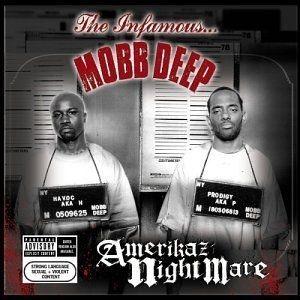Portada de Álbum "Amerikaz Nightmare", de Mobb Deep
