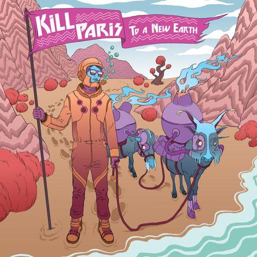 Capa do Single/EP "To A New Earth", de Kill Paris
