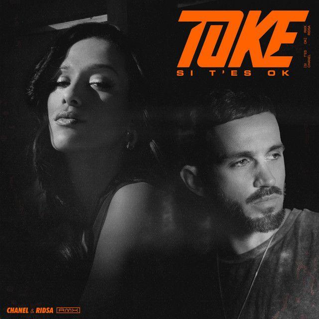 Portada de Sencillo/EP "TOKE (Si T'es Ok) (part. Chanel)", de Ridsa
