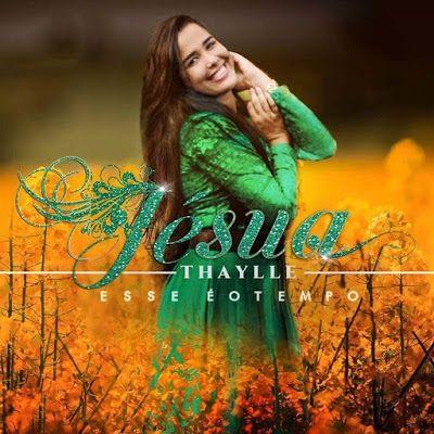 Portada de Álbum "Esse É O Tempo", de Jésua Thaylle
