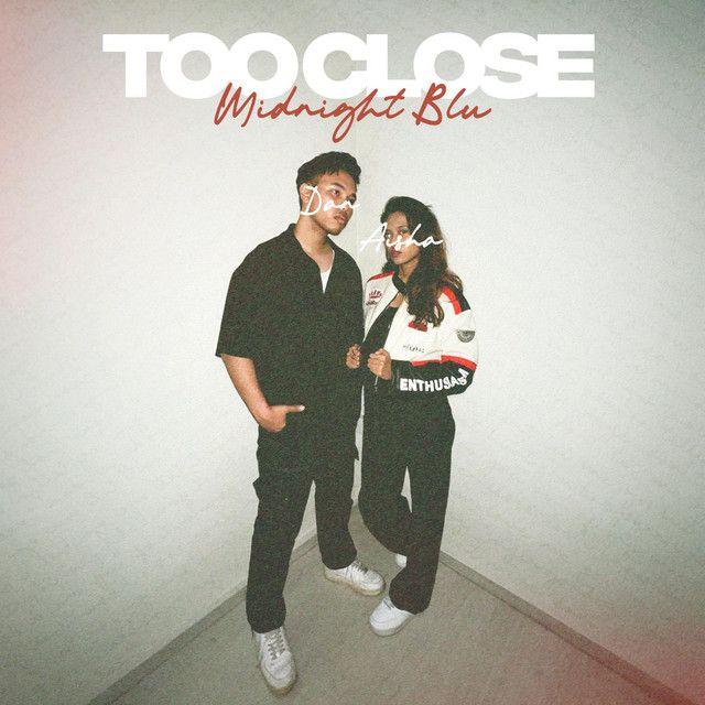 Capa do Single/EP "Too Close", de MIDNIGHT BLU