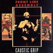 Portada de Álbum "Caustic Grip", de Front Line Assembly