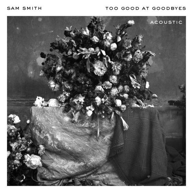 Portada del álbum "Too Good At Goodbyes (Acoustic)", de Sam Smith