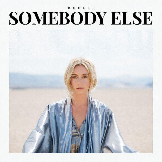 Portada del álbum "Somebody Else (EP)", de Ruelle