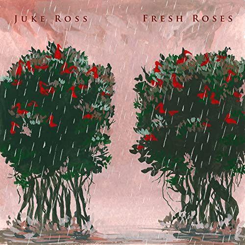 Capa do Single/EP "Fresh Roses", de Juke Ross