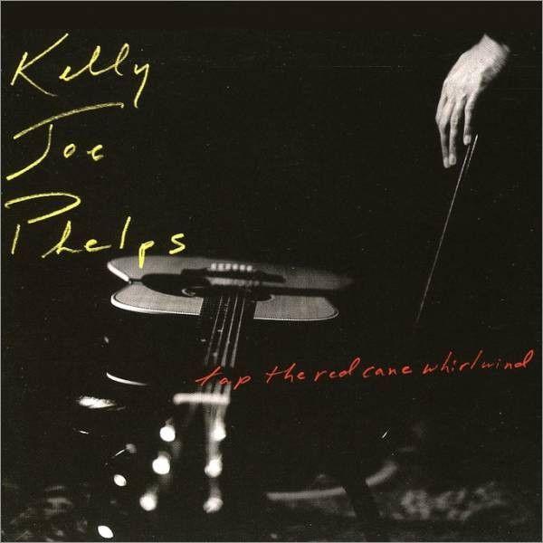 Portada de Álbum "Tap The Red Cane Whirlwind", de Kelly Joe Phelps