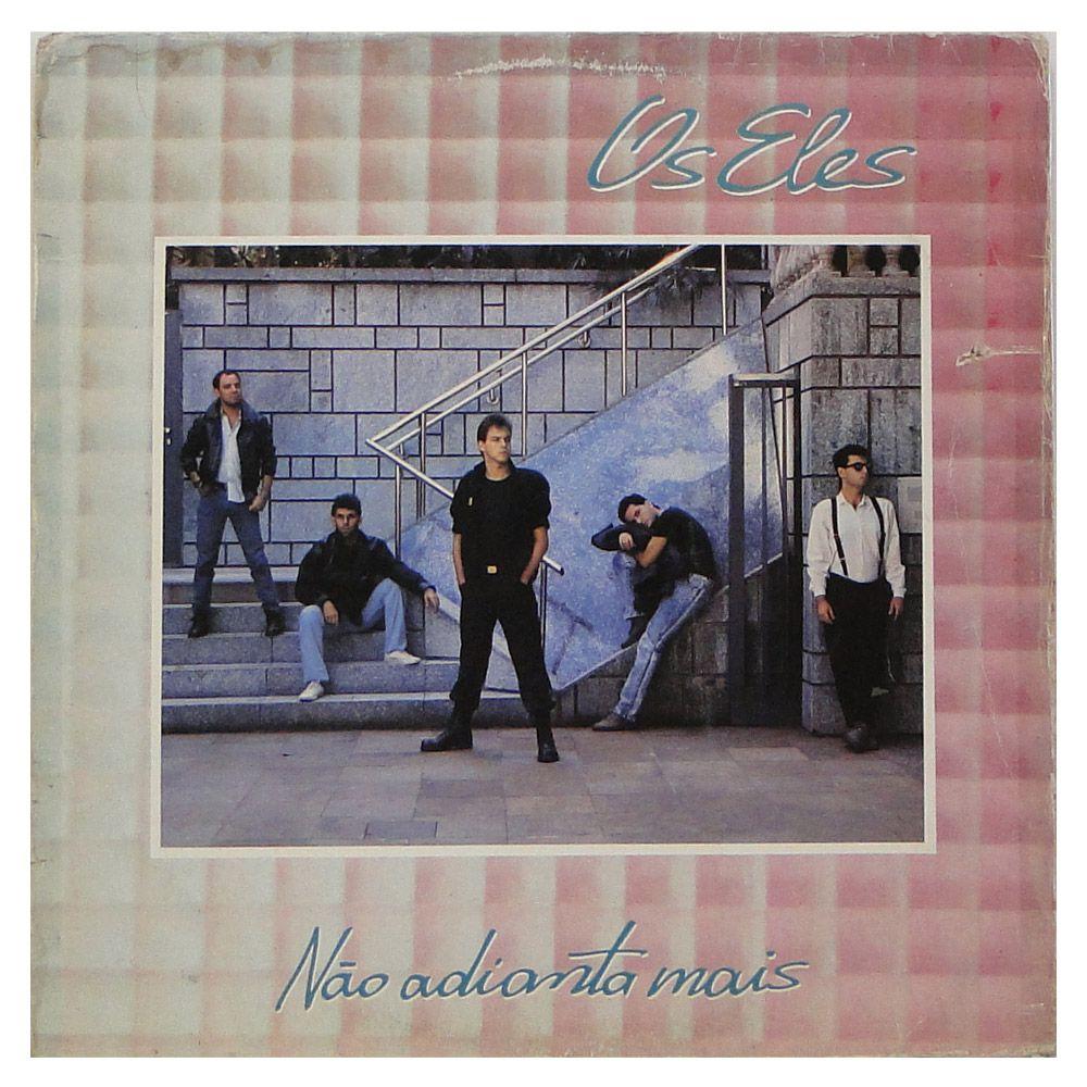Portada de Álbum "Nao Adianta Mais", de Os Eles