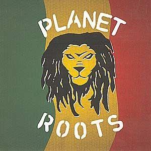 Portada de Álbum "Planet Roots", de Planet Roots