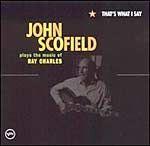 Portada de Álbum "That's What I Say", de John Scofield