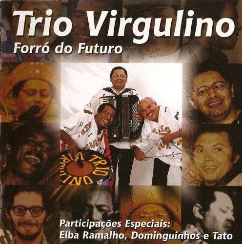 Portada de Álbum "Forró do Futuro", de Trio Virgulino