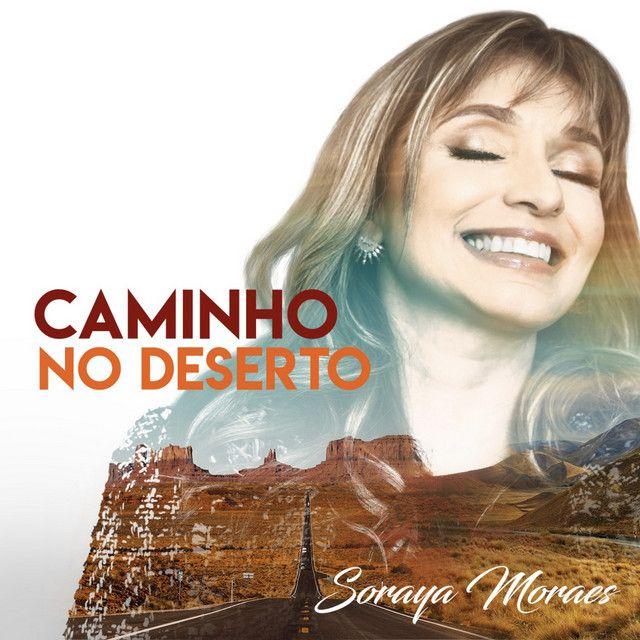 Portada de Sencillo/EP "Caminho no Deserto", de Soraya Moraes