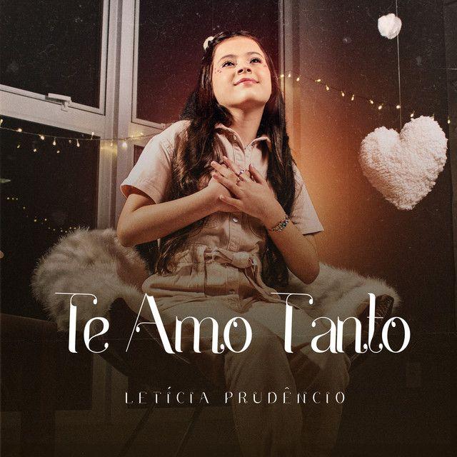Portada del álbum "Te Amo Tanto", de Letícia Prudêncio