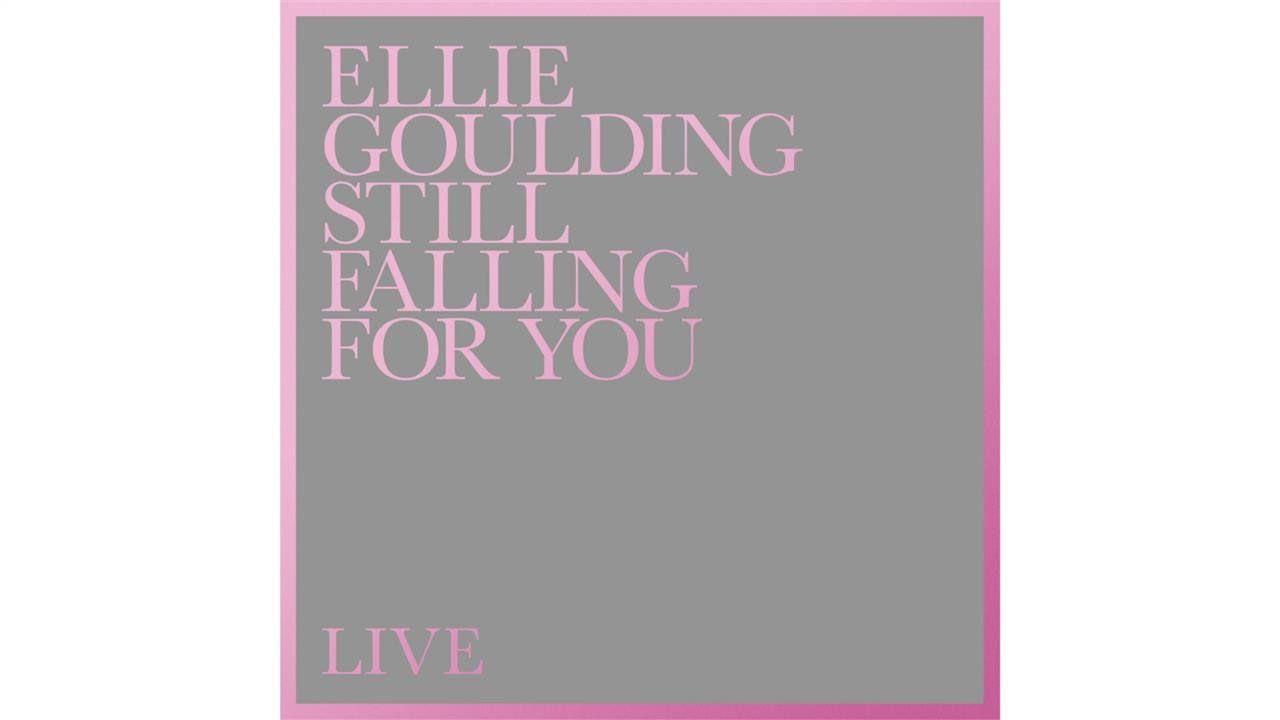 Capa do álbum "Still Falling For You (Live)", de Ellie Goulding