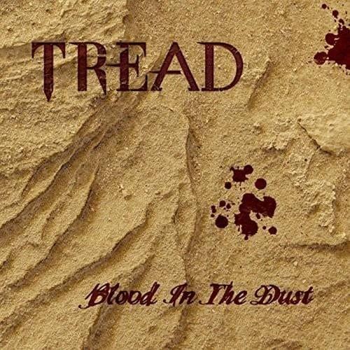 Capa do Álbum "Blood In The Dust", de Tread