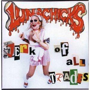 Portada de Álbum "Jerk Of All Trades", de Lunachicks