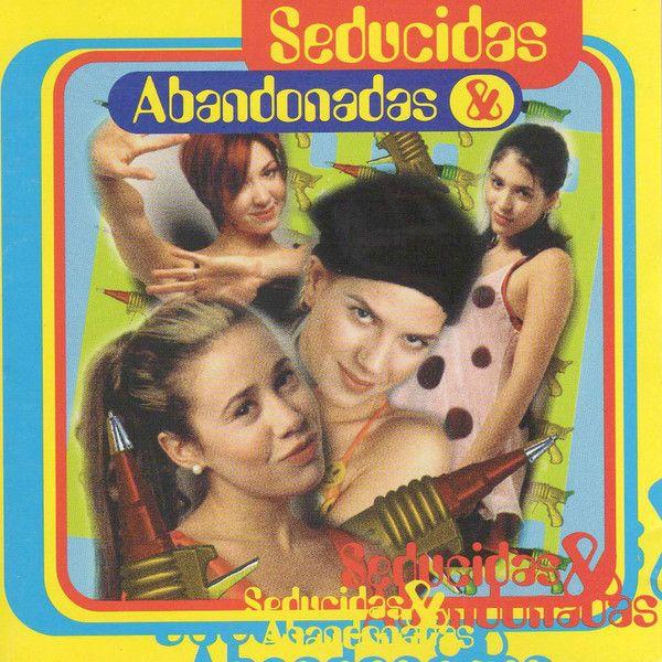 Portada de Álbum "Seducidas Y Abandonadas", de Seducidas Y Abandonadas
