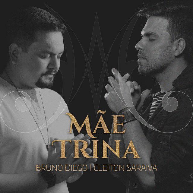 Portada de Sencillo/EP "Mãe Trina", de Bruno Diego