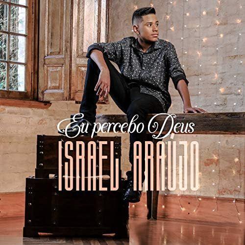 Portada de Sencillo/EP "Eu Percebo Deus", de Israel Araújo