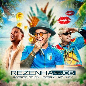 Portada de Sencillo/EP "Rezenha do JOB 1.0 (part. Maestro Cassinho, Tierry, MC Jhey e Jonatas Nascimento)", de MC Rodrigo do CN