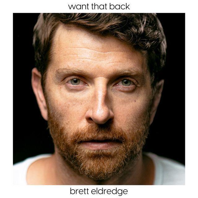 Capa do álbum "Want That Back", de Brett Eldredge