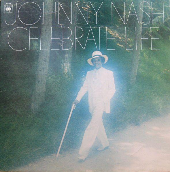 Capa do Álbum "Celebrate Life", de Johnny Nash