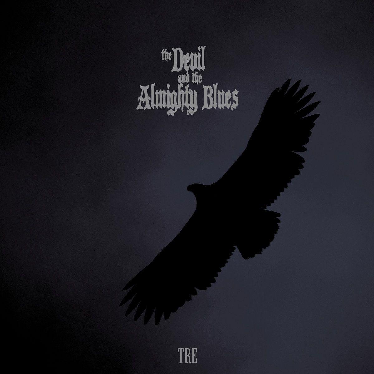Portada de Álbum "TRE", de The Devil and the Almighty Blues