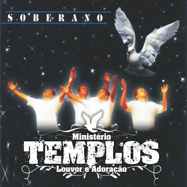 Album cover of "Soberano (part. Carlinhos Templos)" by Ministério Templos Louvor e Adoração